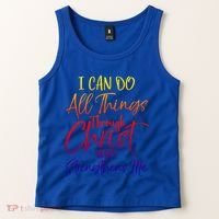 I Can Do All Things Through Christ Who Strengthens Me Gift Tank Top thumb 2