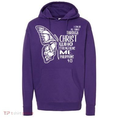 I Can Do All Things Through Christ Butterfly Hoodie