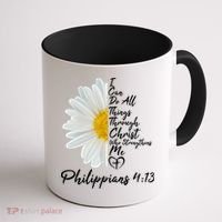 I Can Do All Things Through Christ Who Strengthens Me Philippian 4 13 Flower Coffee Mug thumb 1