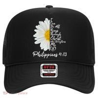 I Can Do All Things Through Christ Who Strengthens Me Philippian 4 13 Flower Hat thumb 0