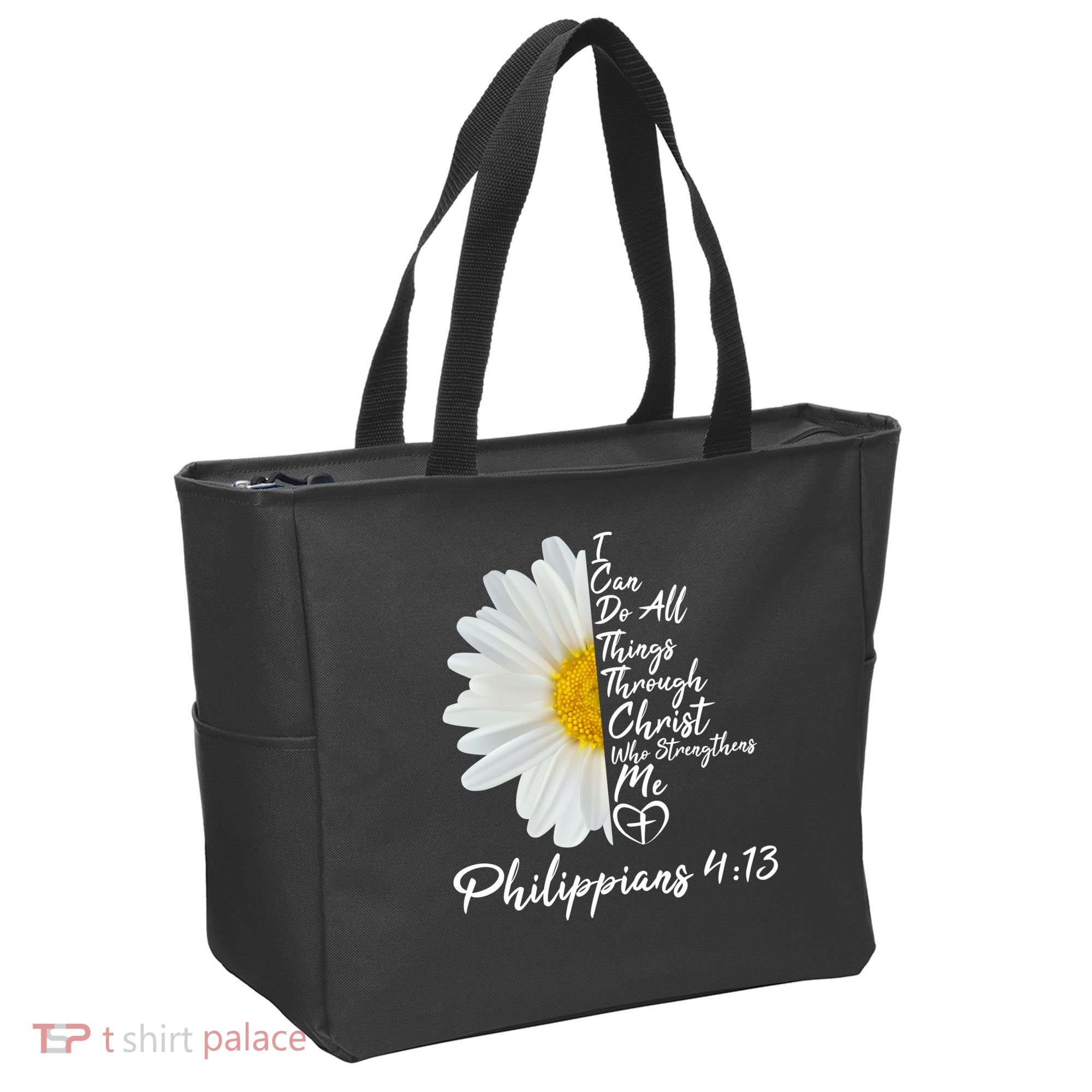 I Can Do All Things Through Christ Who Strengthens Me Philippian 4 13 Flower Tote Bag