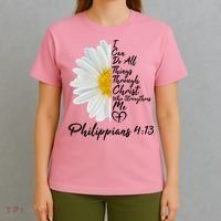 I Can Do All Things Through Christ Who Strengthens Me Philippian 4 13 Flower T-Shirt thumb 4