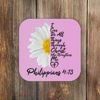 I Can Do All Things Through Christ Who Strengthens Me Philippian 4 13 Flower Coaster thumb 0