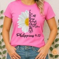 I Can Do All Things Through Christ Who Strengthens Me Philippian 4 13 Flower Women's T-Shirt thumb 2