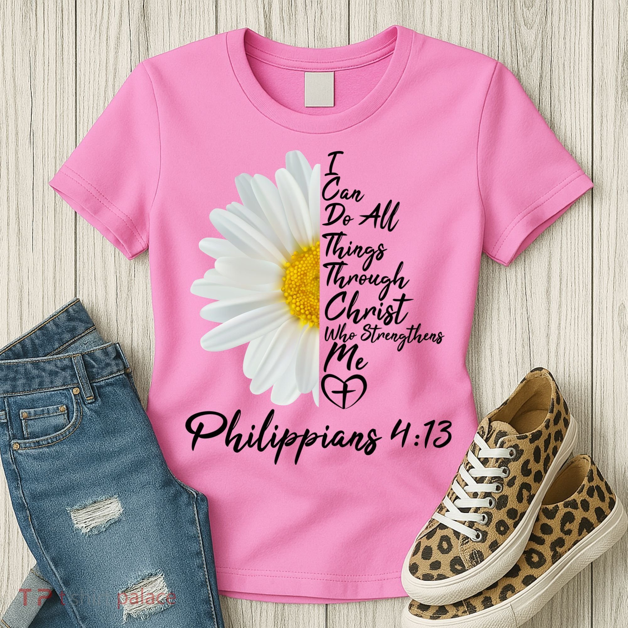I Can Do All Things Through Christ Who Strengthens Me Philippian 4 13 Flower Women's T-Shirt