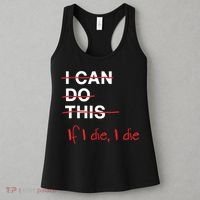 I Can Do This If I Die I Die Funny Fitness Workout Gym Lover Women's Tank Top thumb 3