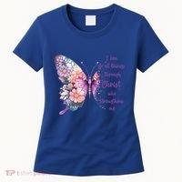 I Can Do All Things Through Christ Pretty Butterfly Great Gift Women's T-Shirt thumb 0