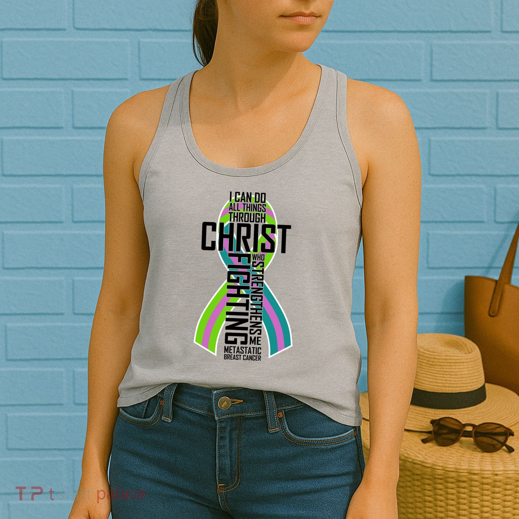 I Can Do All Things Through Christ Metastatic Breast Cancer Women's Tank Top