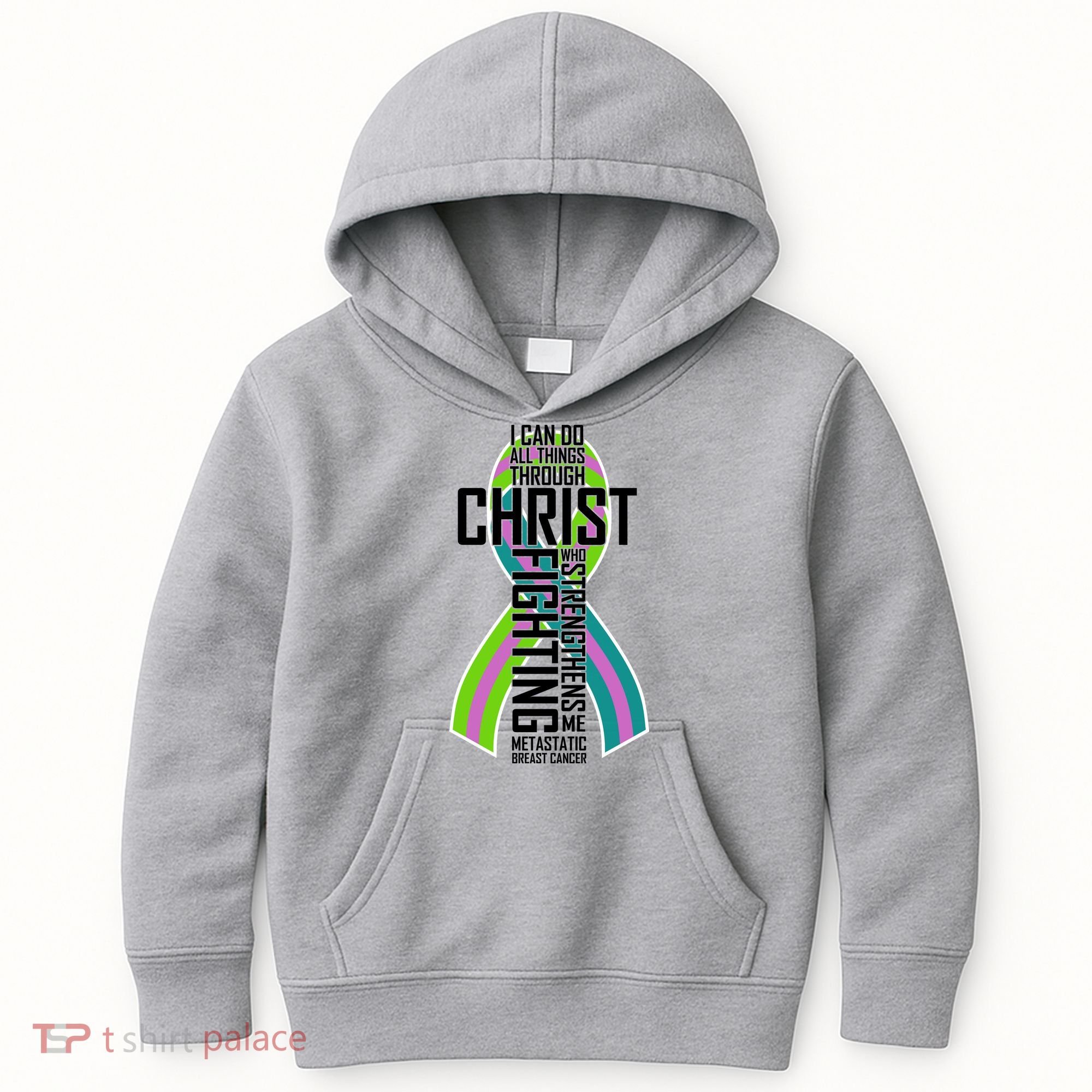 I Can Do All Things Through Christ Metastatic Breast Cancer Kids Hoodie