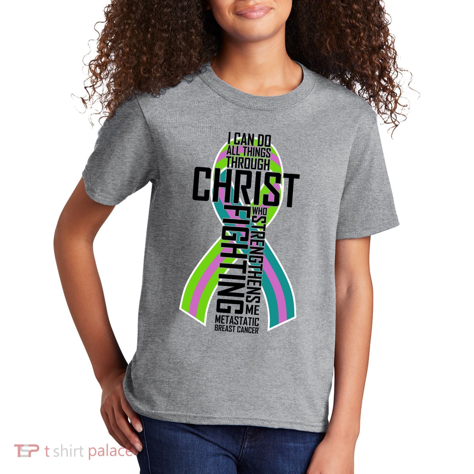 I Can Do All Things Through Christ Metastatic Breast Cancer Kids T-Shirt