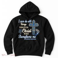 I Can Do All Things Through Christ Who Strengthens Me Diabetes Awareness Hoodie thumb 0