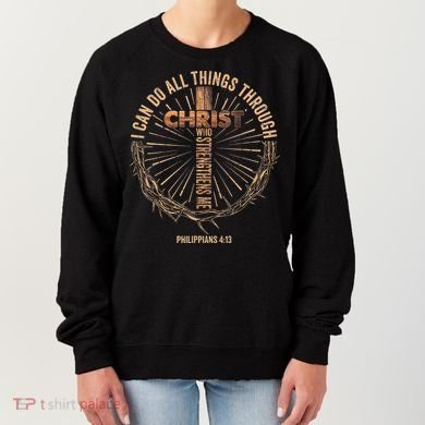I Can Do All Things Through Christ Jesus Christian Women's Sweatshirt