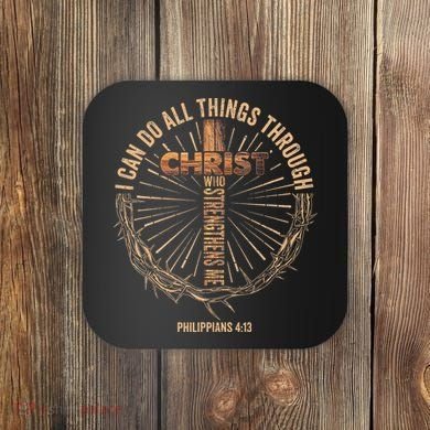 I Can Do All Things Through Christ Jesus Christian Coaster