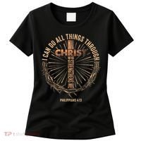 I Can Do All Things Through Christ Jesus Christian Women's T-Shirt thumb 0