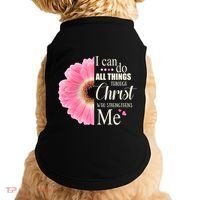 I Can Do All Things Through Christ Who Strengthens Me Bible Cute Gift Doggie Tank thumb 0