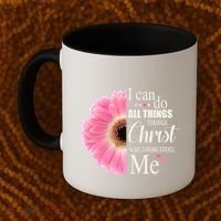 I Can Do All Things Through Christ Who Strengthens Me Bible Cute Gift Coffee Mug thumb 2