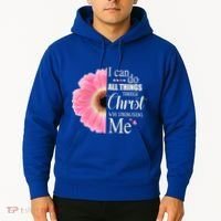 I Can Do All Things Through Christ Who Strengthens Me Bible Cute Gift Hoodie thumb 2