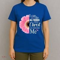 I Can Do All Things Through Christ Who Strengthens Me Bible Cute Gift T-Shirt thumb 4