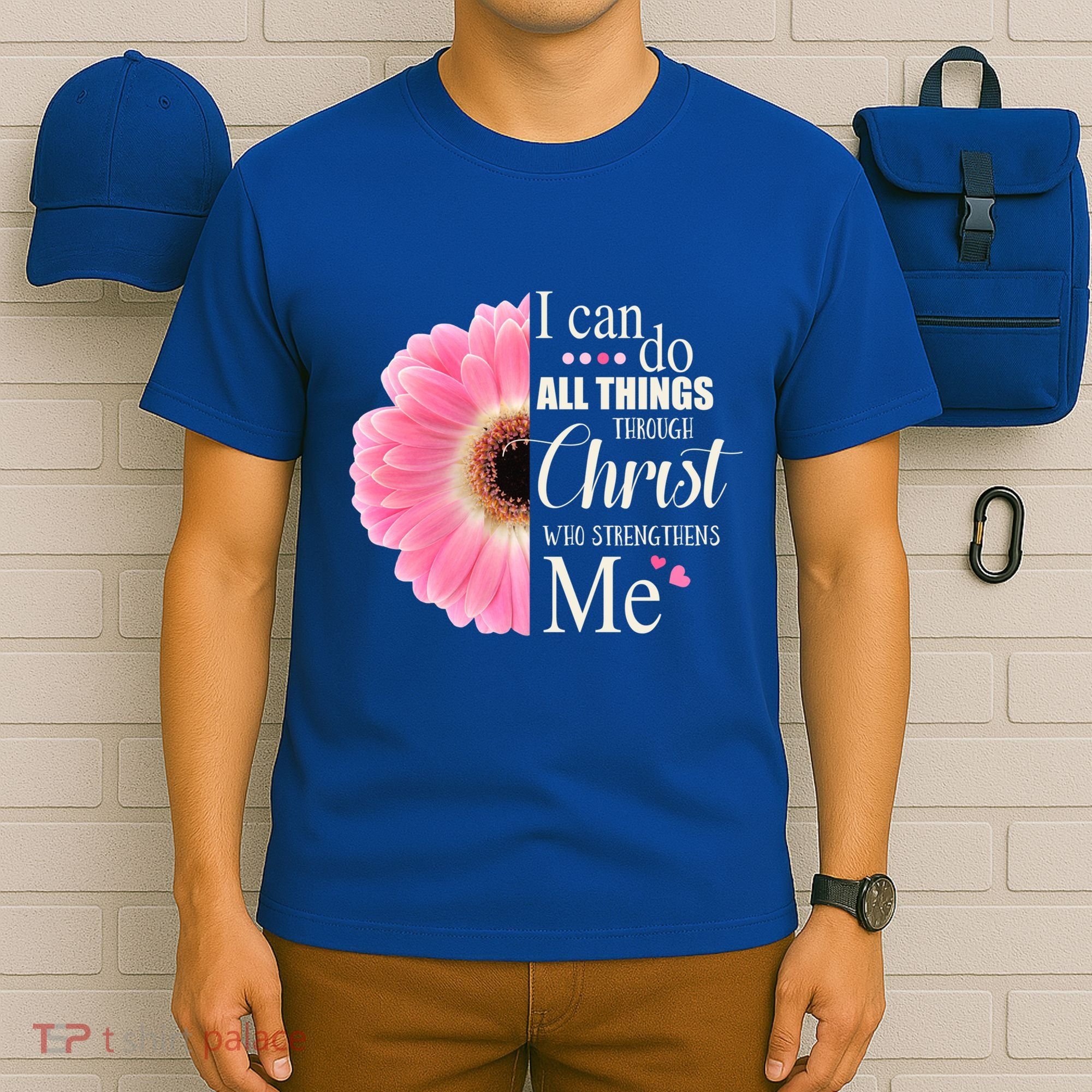I Can Do All Things Through Christ Who Strengthens Me Bible Cute Gift T-Shirt