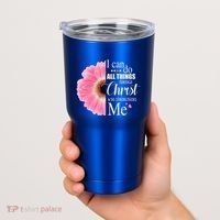 I Can Do All Things Through Christ Who Strengthens Me Bible Cute Gift Tumbler thumb 2