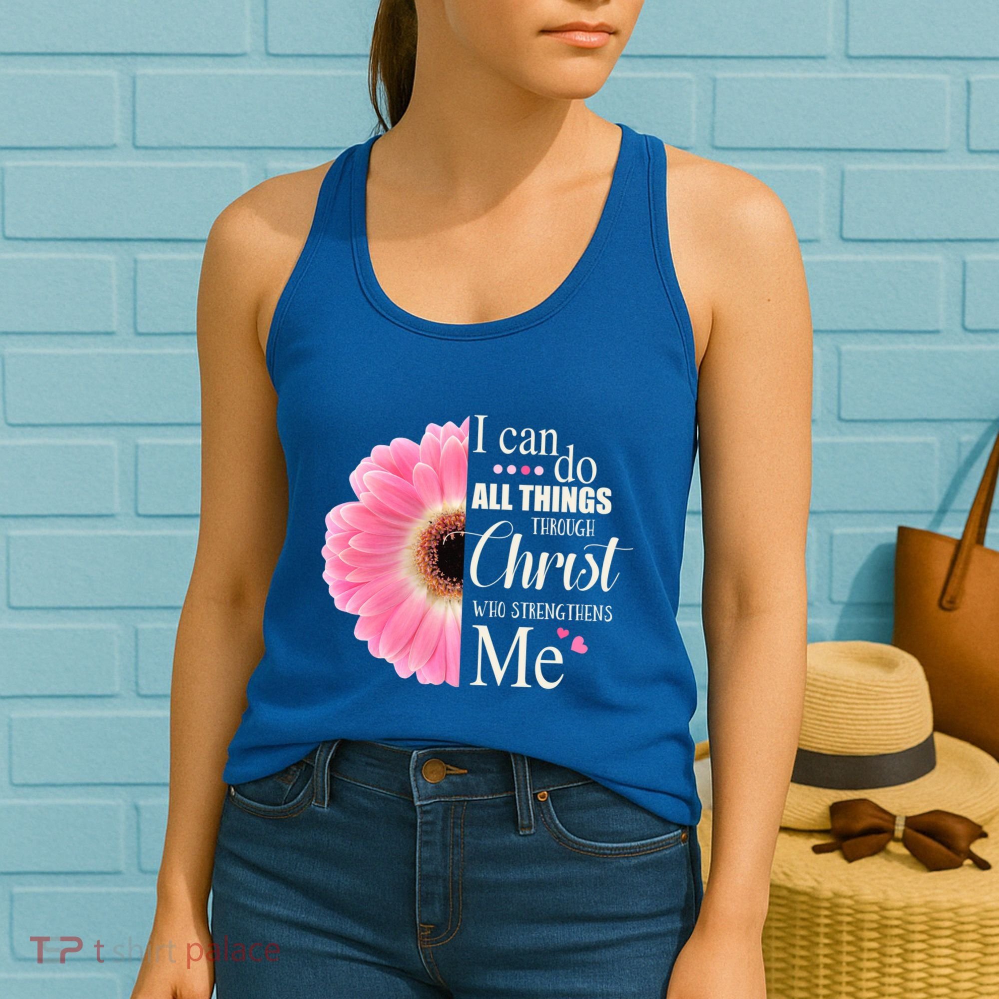 I Can Do All Things Through Christ Who Strengthens Me Bible Cute Gift Women's Tank Top
