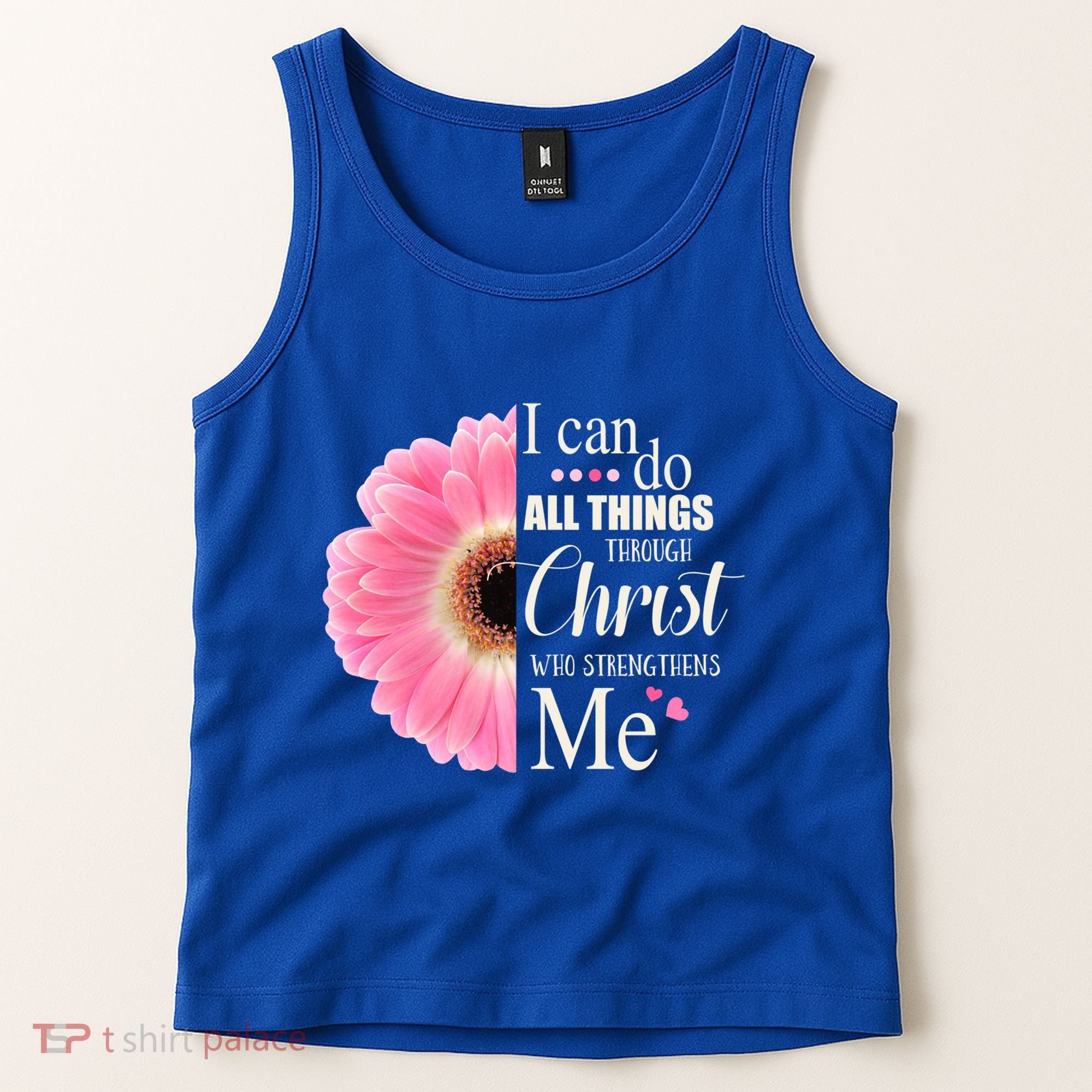 I Can Do All Things Through Christ Who Strengthens Me Bible Cute Gift Tank Top