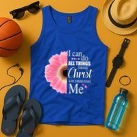 I Can Do All Things Through Christ Who Strengthens Me Bible Cute Gift Tank Top thumb 4