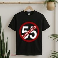 I CanT Drive 55 Funny Gift Red Logo T-Shirt thumb 2