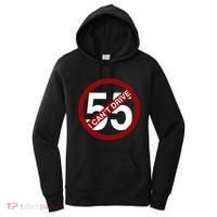 I CanT Drive 55 Funny Gift Red Logo Women's Hoodie thumb 0