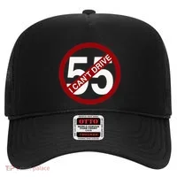 I CanT Drive 55 Funny Gift Red Logo Hat thumb 0