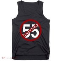 I CanT Drive 55 Funny Gift Red Logo Tank Top thumb 0