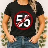 I CanT Drive 55 Funny Gift Red Logo Women's T-Shirt thumb 2