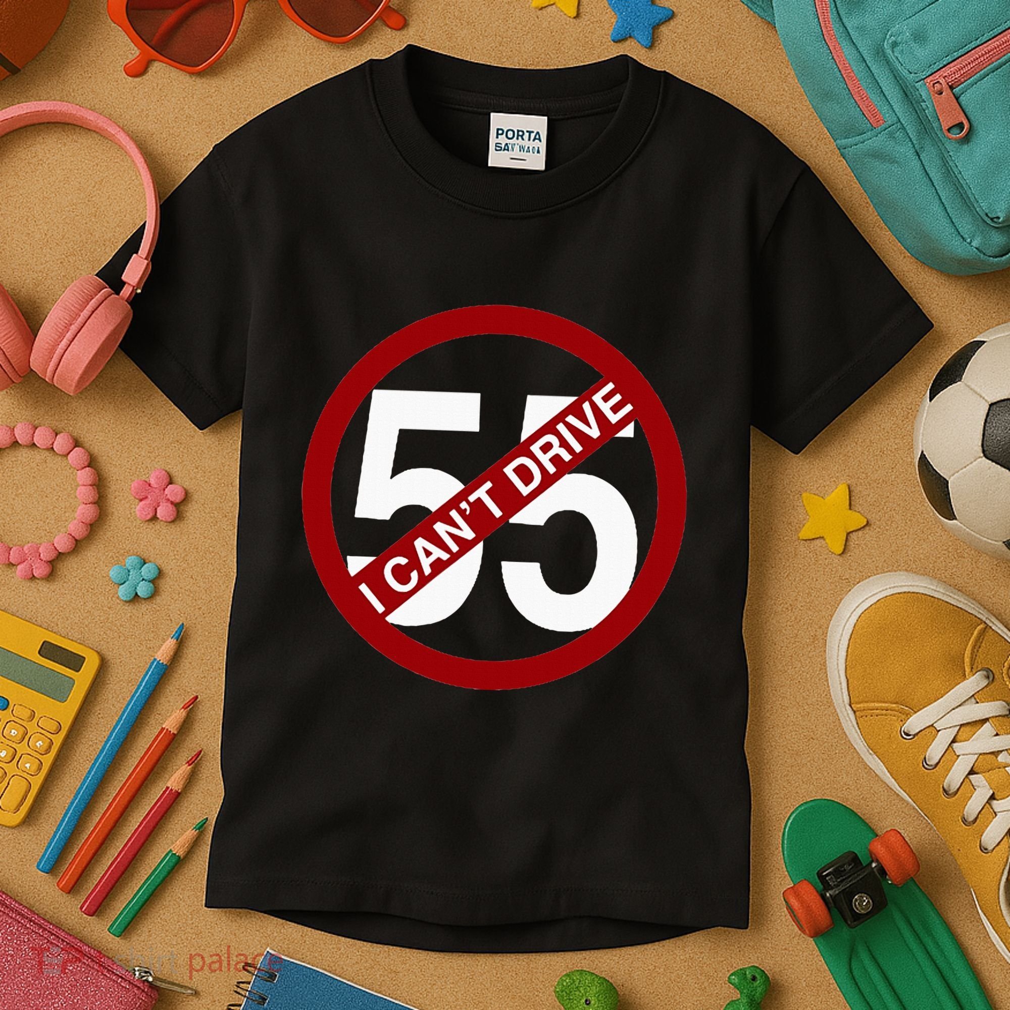 I CanT Drive 55 Funny Gift Red Logo Kids T-Shirt