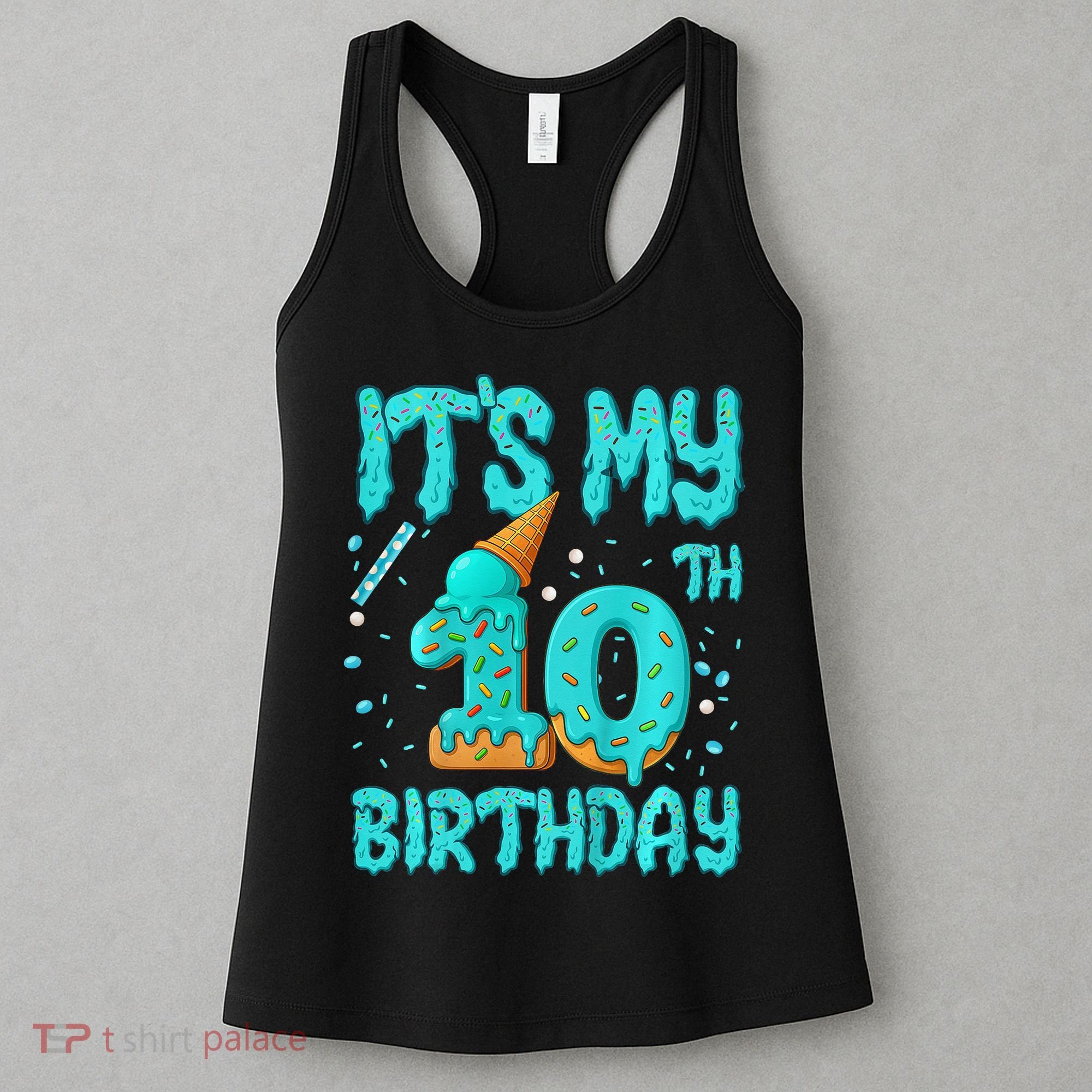 Ice Cream Drip 10th Birthday 10 Years Old Birthday Women's Tank Top