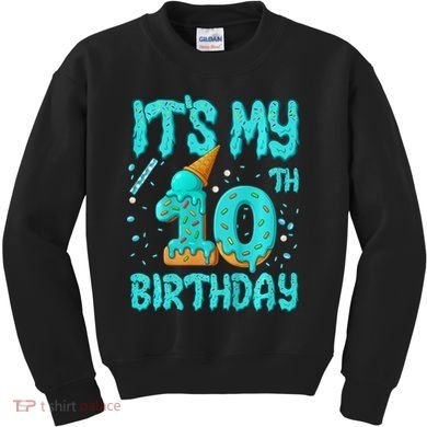 Ice Cream Drip 10th Birthday 10 Years Old Birthday Kids Sweatshirt