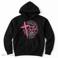 I Can Do All Things Through Christ Breast Cancer Awareness Hoodie thumb 0