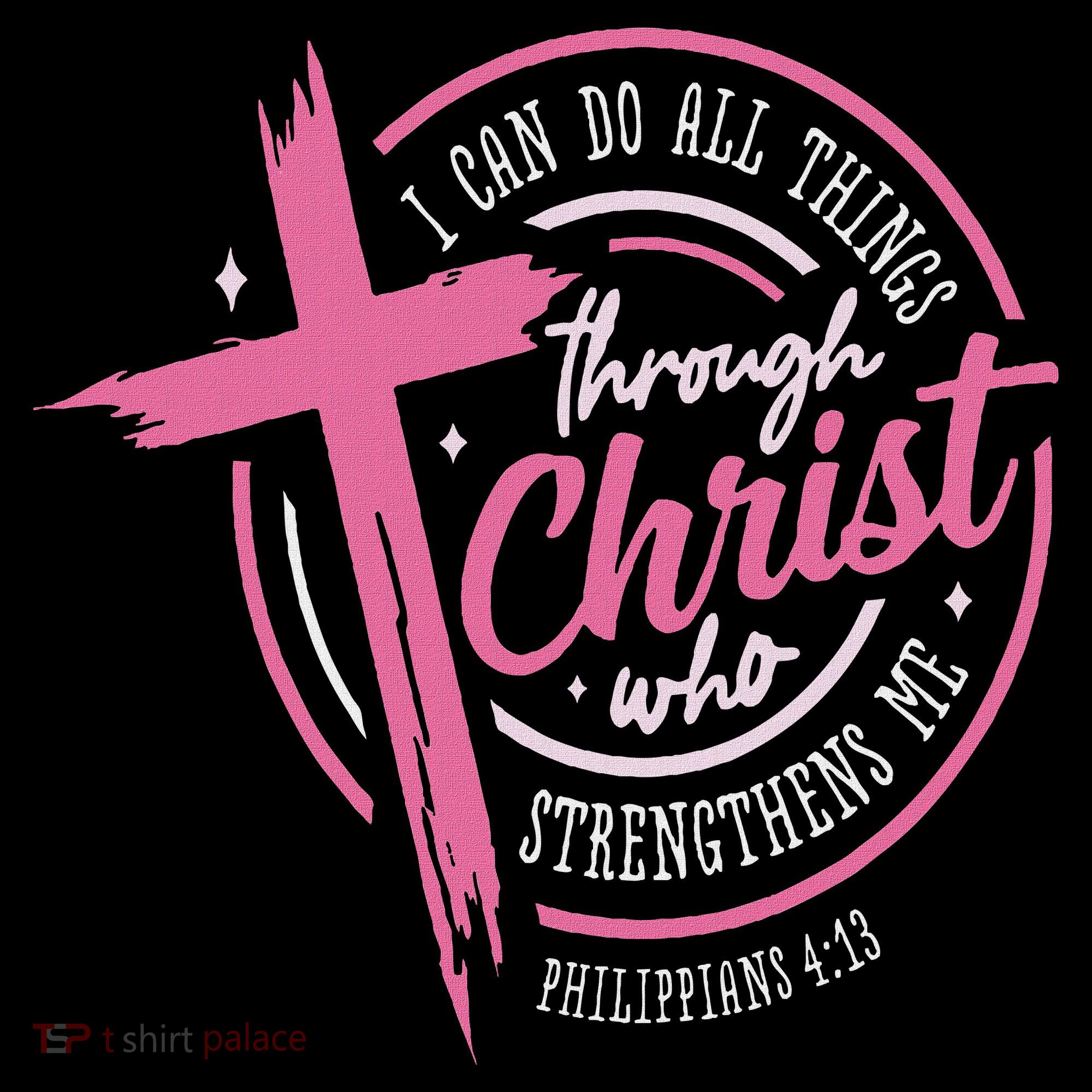 I Can Do All Things Through Christ Breast Cancer Awareness Women's Hoodie