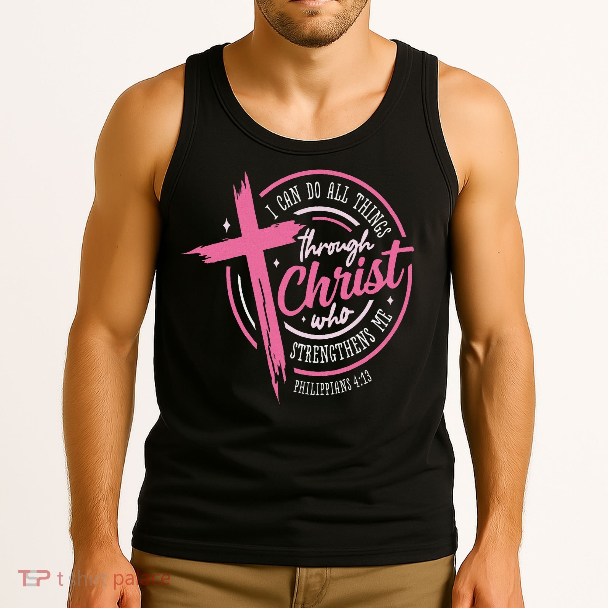 I Can Do All Things Through Christ Breast Cancer Awareness Tank Top