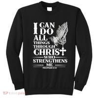 I Can Do All Thing Through Christ Who Strengthen Me Sweatshirt thumb 0