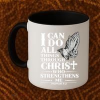 I Can Do All Thing Through Christ Who Strengthen Me Coffee Mug thumb 2