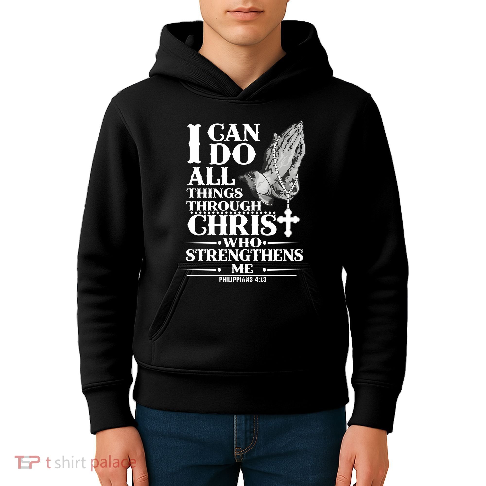 I Can Do All Thing Through Christ Who Strengthen Me Kids Hoodie