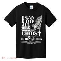 I Can Do All Thing Through Christ Who Strengthen Me Kids T-Shirt thumb 0