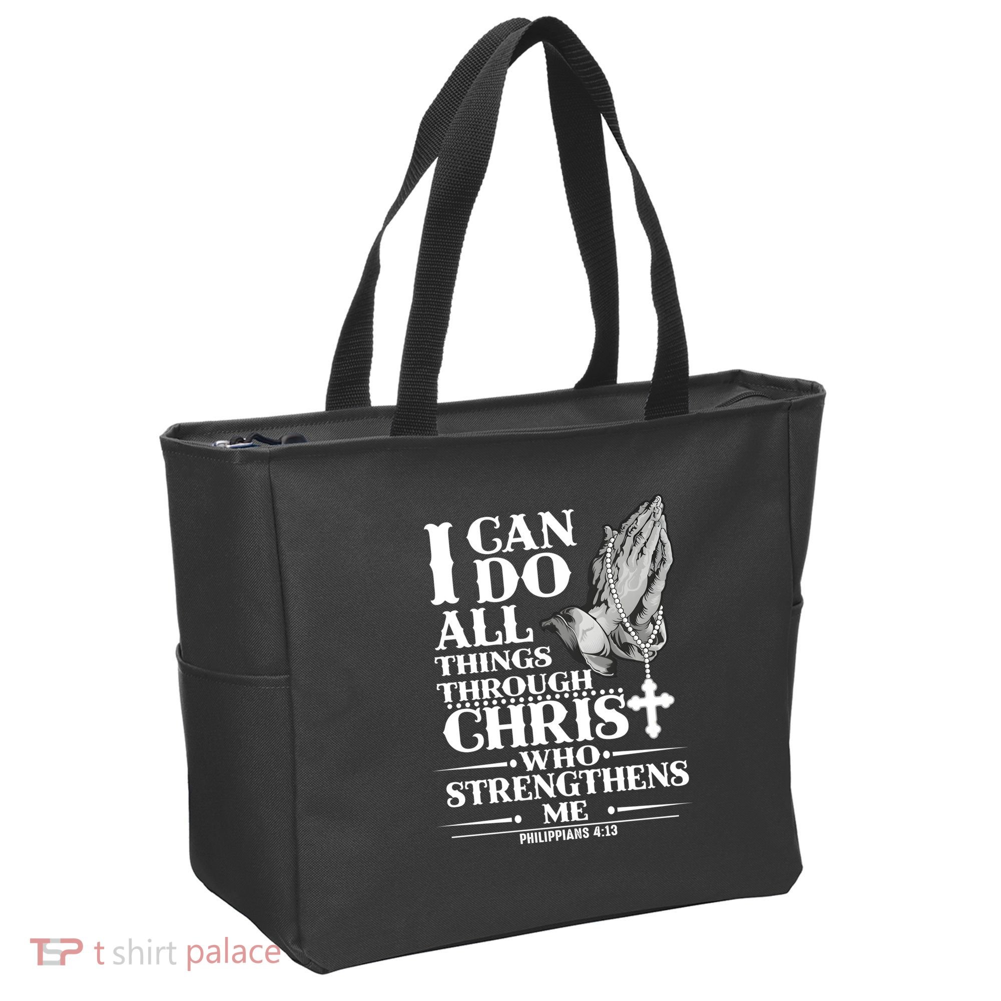 I Can Do All Thing Through Christ Who Strengthen Me Tote Bag