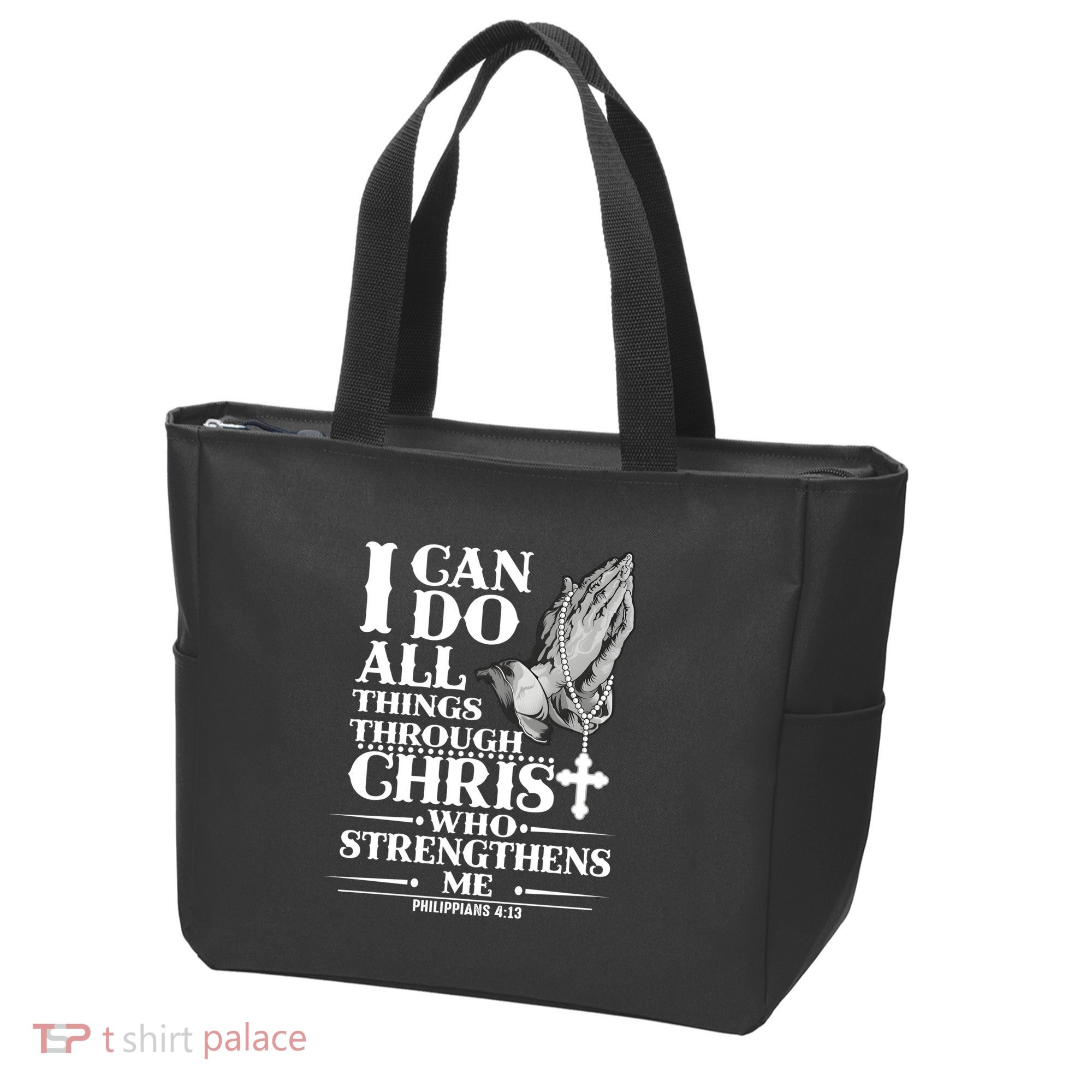 I Can Do All Thing Through Christ Who Strengthen Me Tote Bag