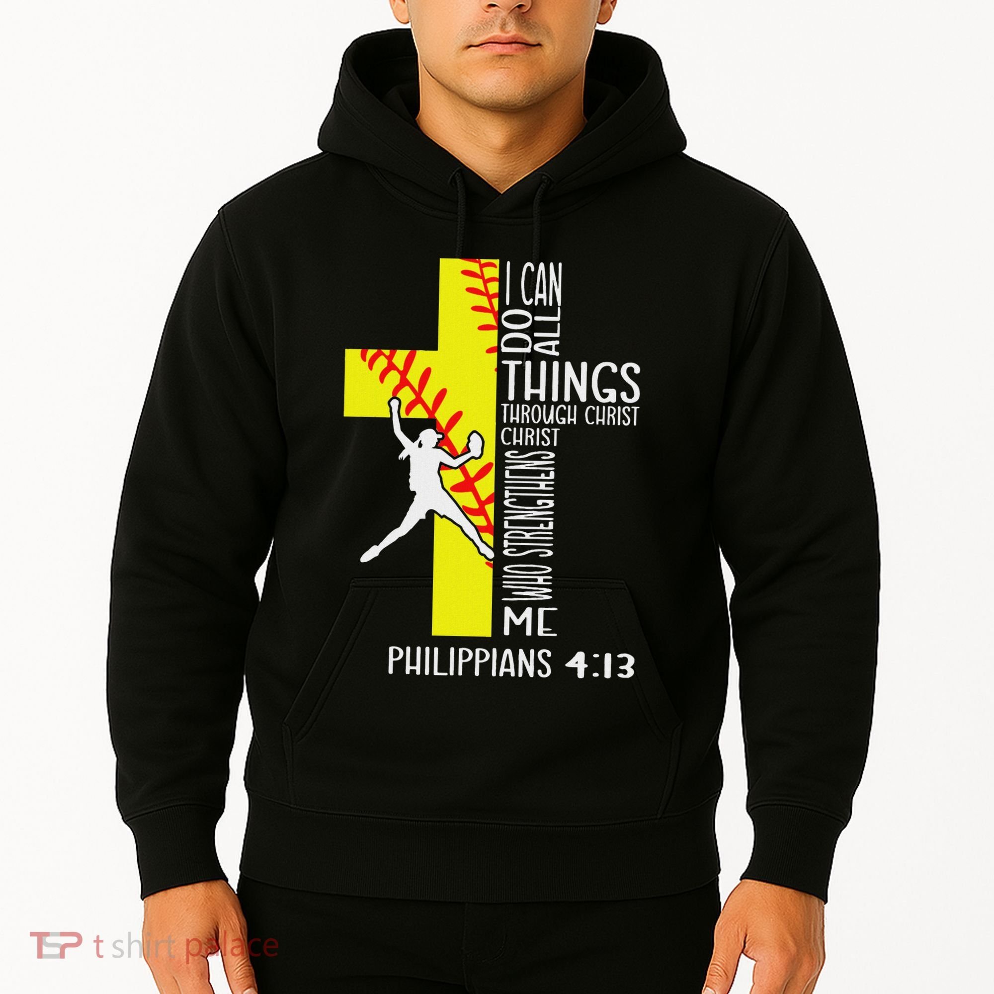 I Can Do All Things Through Christ Softball Christian Bible Hoodie