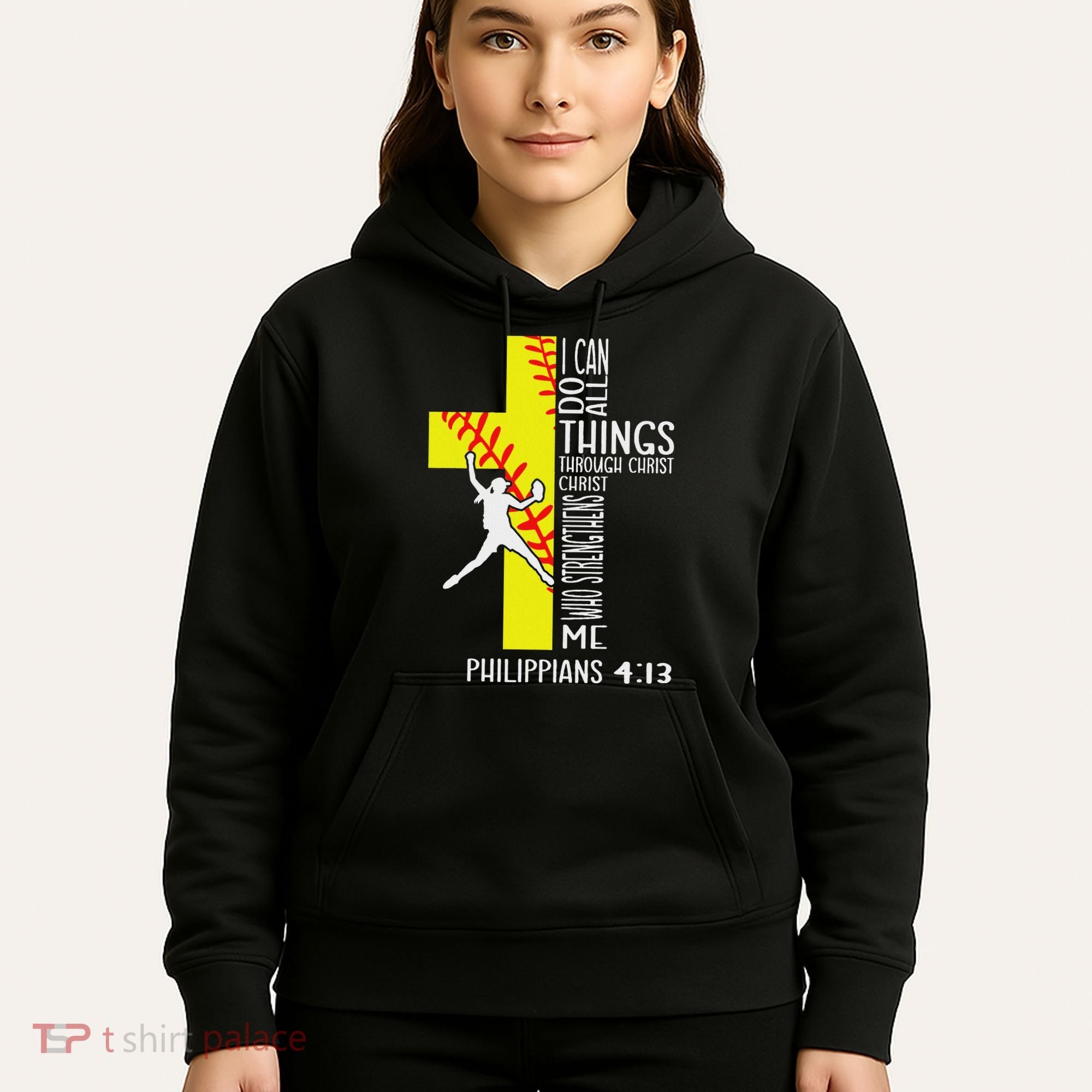 I Can Do All Things Through Christ Softball Christian Bible Hoodie