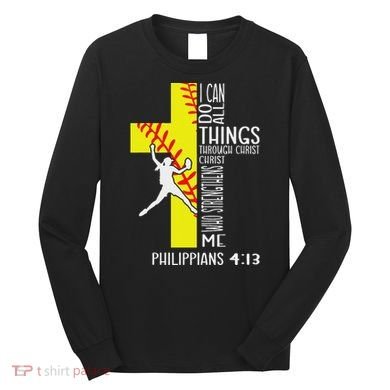 I Can Do All Things Through Christ Softball Christian Bible Long Sleeve Shirt