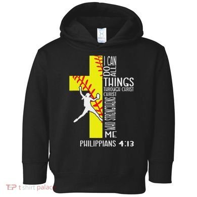 I Can Do All Things Through Christ Softball Christian Bible Toddler Hoodie