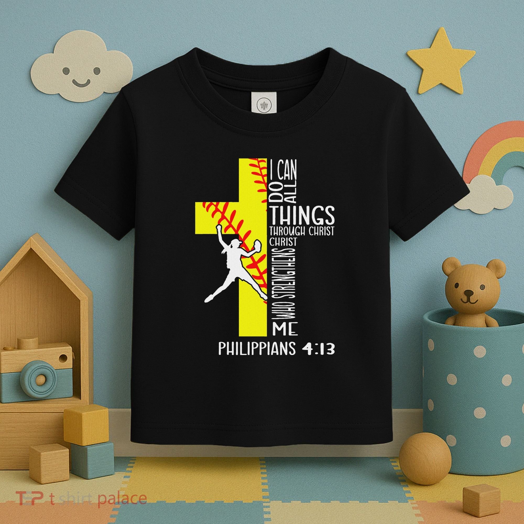 I Can Do All Things Through Christ Softball Christian Bible Toddler T-Shirt