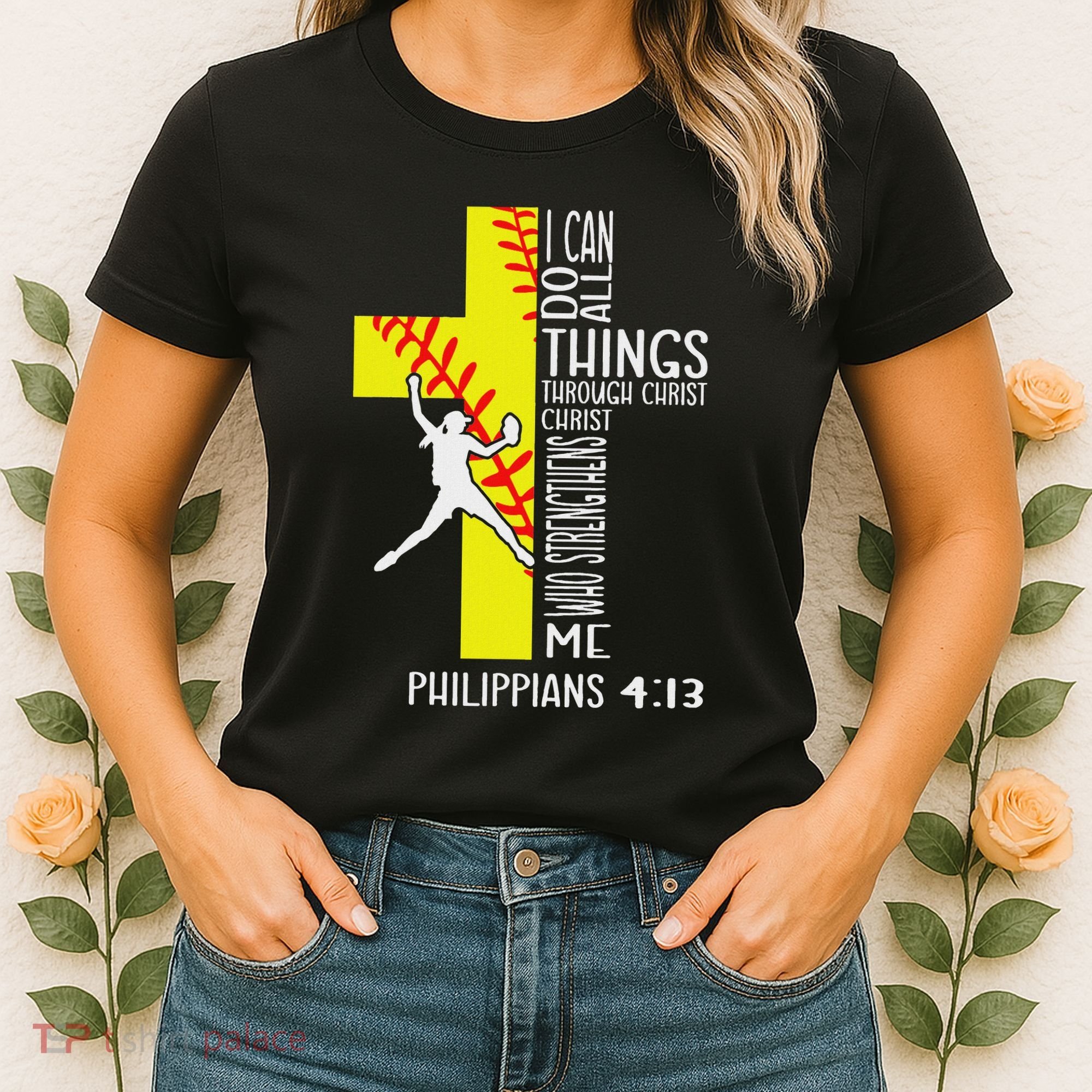 I Can Do All Things Through Christ Softball Christian Bible Women's T-Shirt